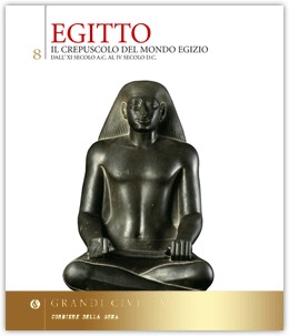 Egitto III. Il crepuscolo del mondo egizio: Dal XI sec. a.C. al IV sec. d.C. (Hardcover)