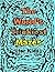 The World's Trickiest Mazes for Kids by Holly Tierney