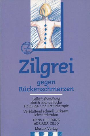 Zilgrei gegen Rückenschmerzen