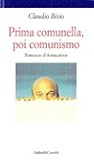 Prima comunella, poi comunismo. Romanzo di formazione