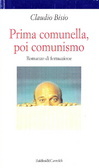 Prima comunella, poi comunismo. Romanzo di formazione (Paperback)