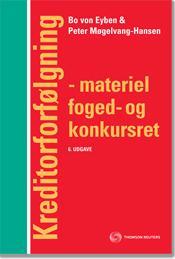Kreditorforfølgning - materiel foged- og konkursret