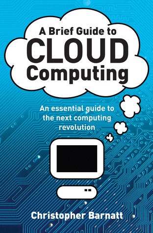 A Brief Guide to Cloud Computing (Brief Histories (Paperback))