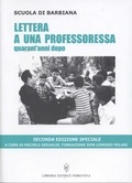 Scuola di Barbiana: Lettera a una professoressa: Quarant'anni dopo