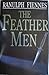 The Feather Men by Ranulph Fiennes
