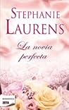La novia perfecta by Stephanie Laurens