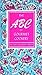 The ABC of Gourmet Cookery
