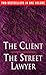 The Client / The Street Lawyer by John Grisham