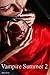 Vampire Summer 2