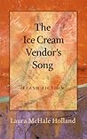 The Ice Cream Vendor's Song by Laura McHale Holland