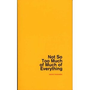 Naoko Takahashi - Not So Too Much of Much of Everything