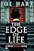 The Edge of Life by Joe Hart