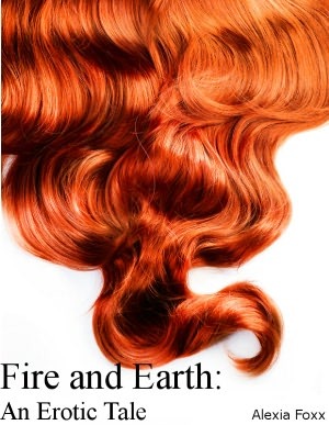 Fire and Earth