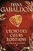 L'Écho des cœurs lointains - Partie 2: Les Fils de la Liberté (Le cercle de pierre, #7)