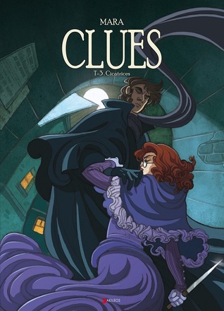 Cicatrices (Clues, #3)