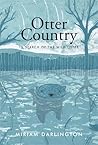 Otter Country: In Search of the Wild Otter