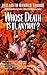 Whose Death Is It, Anyway?