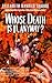 Whose Death Is It, Anyway? by Elizabeth Daniels Squire