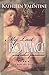 My Last Romance and Other Passions by Kathleen Valentine