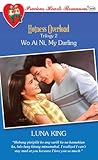 Wo Ai Ni, My Darling (Hotness Overload Trilogy, # 2)