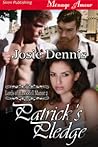Patrick's Pledge by Josie Dennis
