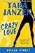 Crazy Love by Tara Janzen