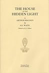 The House of the Hidden Light by Arthur Machen