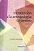 Introducción a la antropología: la persona
