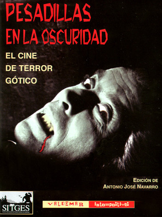 Pesadillas en la oscuridad: el cine de terror gótico