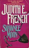 Shawnee Moon (An Avon Romantic Treasure) Shawnee Moon (An Avon Romantic Treasure)