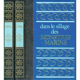 Dans le Sillage des Monstres Marins - Le Kraken et le Poulpe Colossale (2 Tomes)