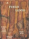 A Fuego Lento by Camilo José Cela Conde