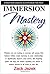 Immersion Mastery by Zack Jezek