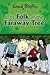 The Folk of Faraway Tree by Enid Blyton