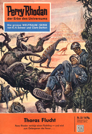Perry Rhodan 22: Thoras Flucht (Perry Rhodan - Heftromane, #22)