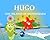 Hugo The Happy Starfish: The Island Of Enthusiasm (The Secret Of Self-Control)