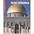 Arte Islâmica (Visual Encyclopedia of Art)