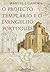 O projecto templário e o evangelho português by Manuel J. Gandra