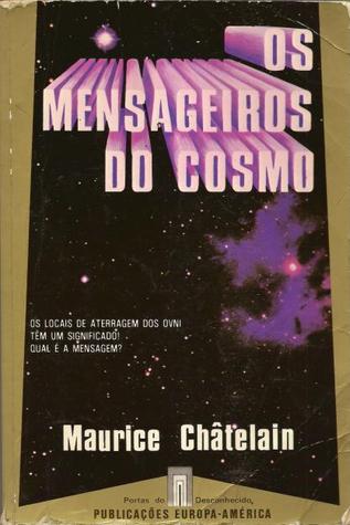 Os mensageiros do cosmo (Paperback)
