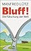 Bluff! by Manfred Lütz