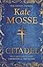 Citadel by Kate Mosse