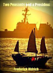 Two Peasants and a President (Kindle Edition)