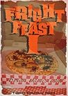 Fright Feast I by Brian James Lane