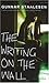 The Writing on the Wall by Gunnar Staalesen