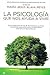 La psicología que nos ayuda a vivir: enciclopedia para superar las dificultades del día a día