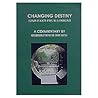 Changing Destiny ...