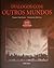 Diálogos com outros mundos (Grandes Enigmas da Humanidade)