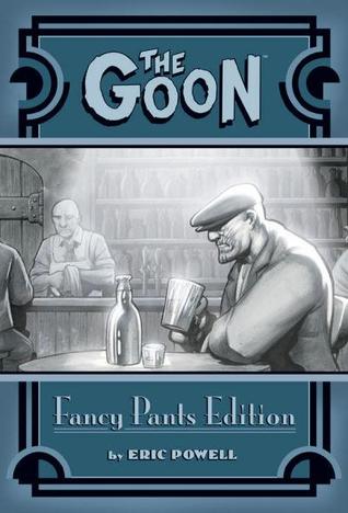 The Goon Fancy Pants Edition - Volume 1 (Hardcover)