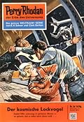 Perry Rhodan 28: Der kosmische Lockvogel