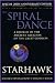 The Spiral Dance: A Rebirth of the Ancient Religion of the Great Goddess